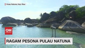 VIDEO: Ragam Pesona Pulau Natuna