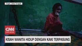 VIDEO: Kisah Wanita Hidup dengan Kaki Terpasung