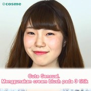 Cute Sensual. Menggunakan cream blush pada 3 titik