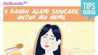 5 Kandungan Skincare Yang Aman Untuk Ibu Hamil Parenting