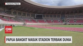 VIDEO: Papua Bangkit Masuk Stadion Terbaik Dunia