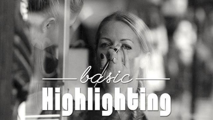 Tips Mengaplikasikan Highlighter Dengan Waktu Kurang dari Semenit
