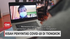 VIDEO: Kisah Penyintas Covid-19 di Tiongkok