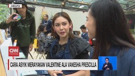 VIDEO: Cara Asyik Merayakan Valentine ala Vanesha Prescilla