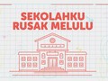 INFOGRAFIS: Sekolahku Rusak Melulu