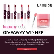 [GIVEAWAY ALERT] 3 Pemenang Giveaway Berhadiah Hampers Laneige!
