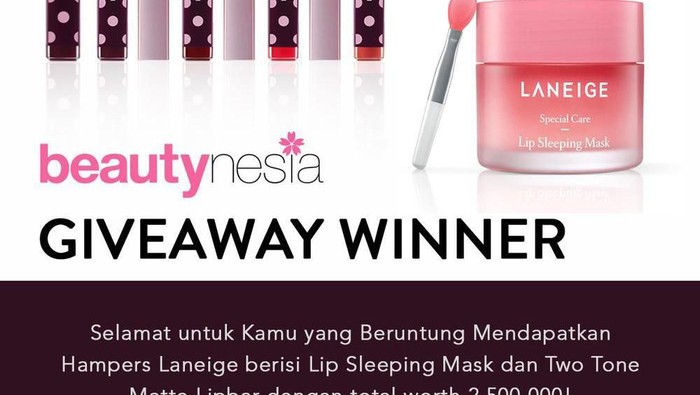 [GIVEAWAY ALERT] 3 Pemenang Giveaway Berhadiah Hampers Laneige!