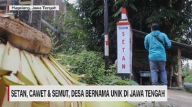 VIDEO: Setan, Cawet & Semut, Desa Bernama Unik di Jawa Tengah