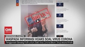 VIDEO: Waspada Informasi Hoaks Soal Virus Corona