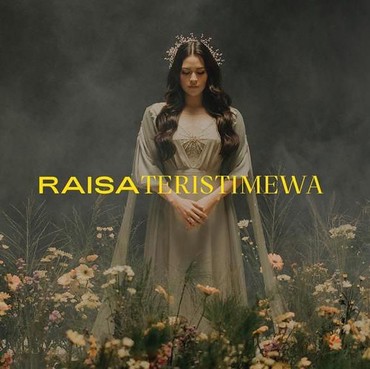 Lirik Lagu Teristimewa - Raisa