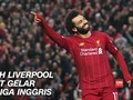 VIDEO: Liverpool Makin Dekat dengan Gelar Juara Liga Inggris