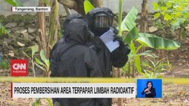 VIDEO: Proses Pembersihan Area Terpapar Limbah Radioaktif