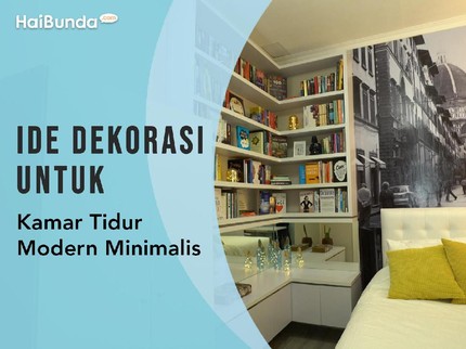 Ide Dekorasi untuk Kamar Tidur Modern Minimalis