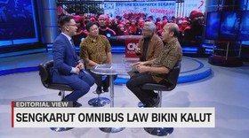VIDEO - Editorial View: Sengkarut Omnibus Law Bikin Kalut