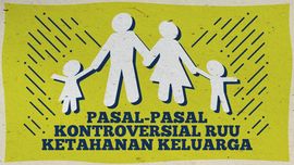 INFOGRAFIS: Pasal-pasal Kontroversial RUU Ketahanan Keluarga