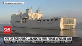 VIDEO: KRI Dr. Soeharso Jalankan Misi Penjemputan WNI