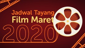 INFOGRAFIS: Jadwal Tayang Film Maret 2020