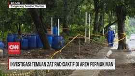 VIDEO: Investigasi Temuan Zat Radioaktif di Area Permukiman