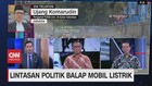 VIDEO: Lintasan Politik Balap Mobil Listrik