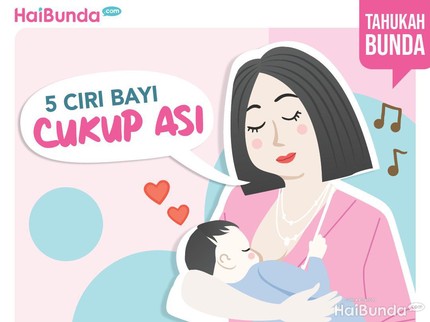 5 Ciri Bayi Cukup ASI