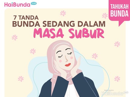 7 Tanda Masa Subur, Adakah Bunda Alami Gejalanya?
