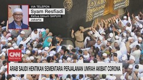 VIDEO: Corona, Saudi Hentikan Sementara Perjalanan Umrah