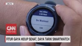 VIDEO: Fitur Gaya Hidup Sehat, Daya Tarik Smartwatch
