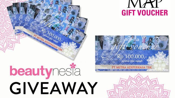 [GIVEAWAY ALERT] Ikutan Beautynesia Giveaway, Menangkan MAP Gift Voucher Senilai Total Rp 2.000.000!