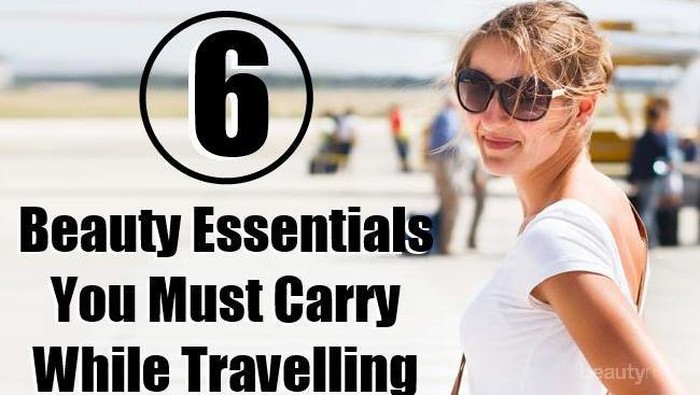 6 Kosmetik yang Wajib Dibawa Saat Liburan