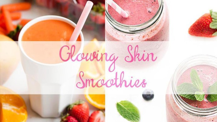 Resep Smoothies Lezat untuk Kulit Sehat Bercahaya