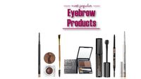 Produk Eyebrow Terbaik Pilihan Para Beauty Blogger