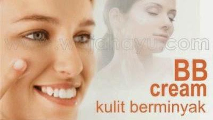 3 Pilihan BB Cream di Bawah Rp200.000 untuk Kulit Berminyak