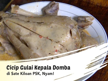 Cicip Gulai Kepala Domba di Sate Kiloan PSK, Nyam!