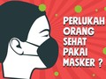 INFOGRAFIS: Mereka yang Perlu Pakai Masker
