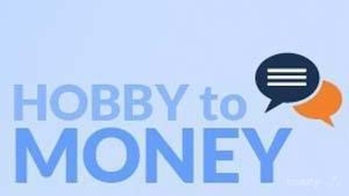 Hobi yang Menghasilkan Uang