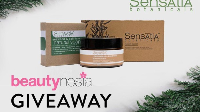[GIVEAWAY ALERT] Beautynesia Bagi-bagi 2 Produk dari Sensatia Botanicals Gratis, Ikutan Giveaway Yuk!