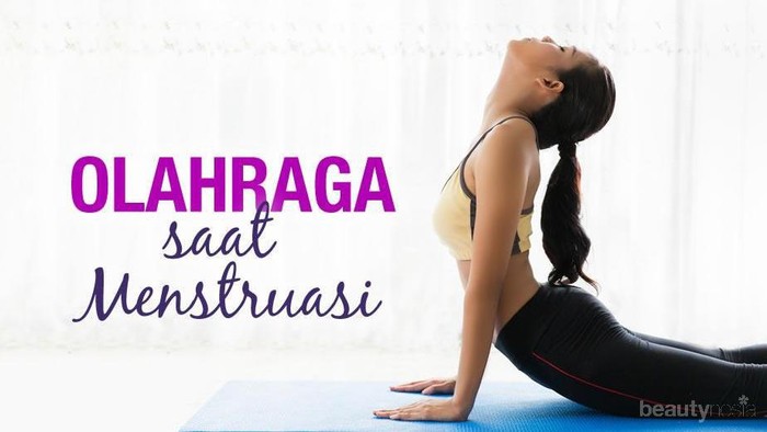 [FORUM] Saat menstruasi olahraga ini yang dibolehkan