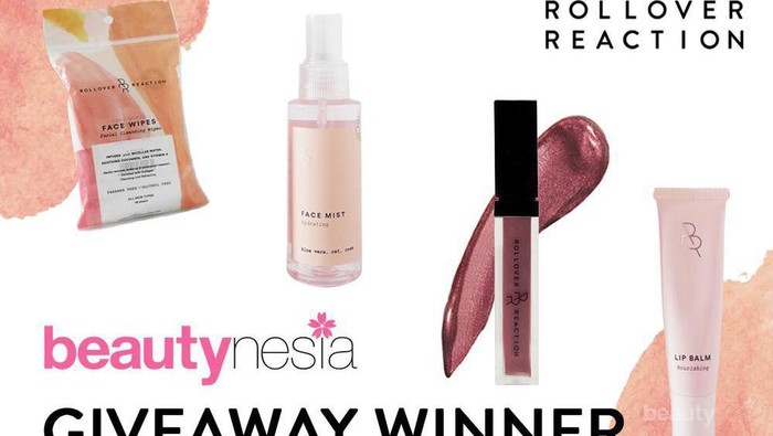 [GIVEAWAY ALERT] 10 Winner Beautynesia Giveaway X Rollover Reaction, Congratulation Ladies!