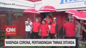 VIDEO: Waspada Corona, Pertandingan Timnas Ditunda
