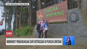 VIDEO: Pemandangan dari Ketinggian di Puncak Bintang