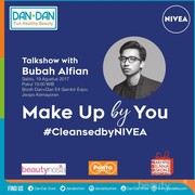 Yuk, Curi Ilmu Makeup Bubah Alfian di DAN+DAN Talkshow Bersama Bubah Alfian & NIVEA!