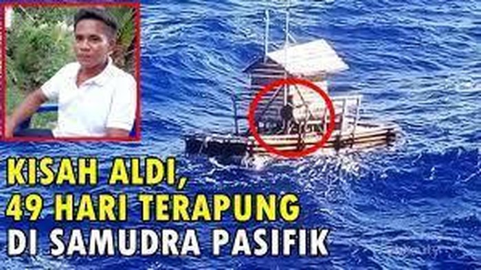 [FORUM] Kisah Survivor Aldi Adilang yang hanyut 49 hari di samudera pasifik, langsung mendunia!