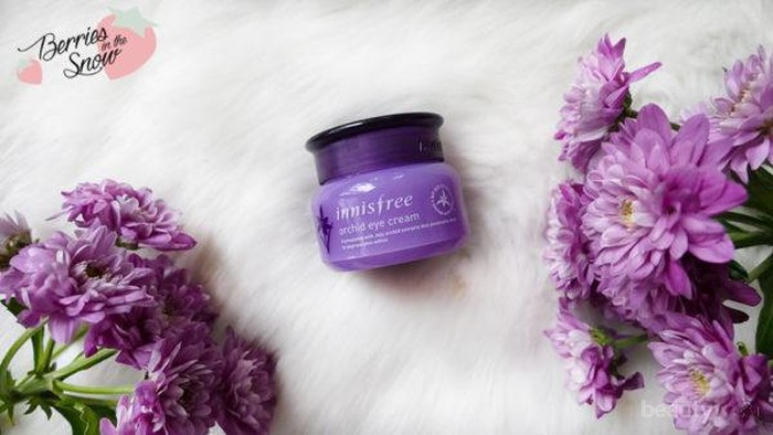 Innisfree Orchid Eye Cream dengan Manfaat Anti-aging untuk Tangkal Kerutan dan Garis Halus