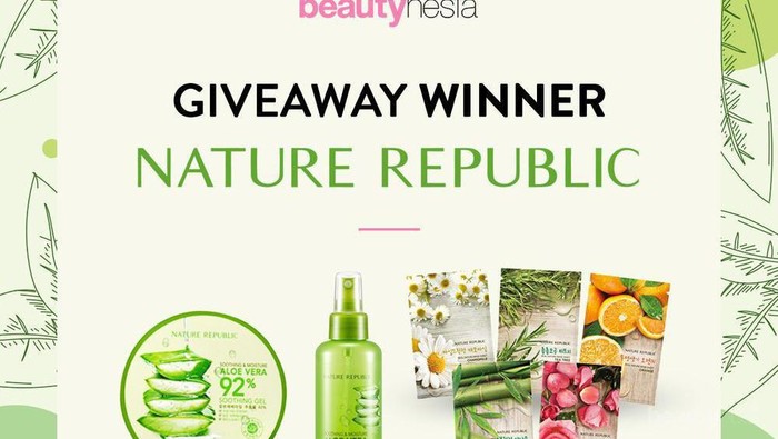 [GIVEAWAY ALERT] Pemenang Giveaway Beautynesia Berhadiah Nature Republic, Selamat Ladies!