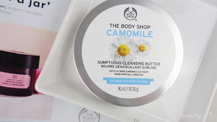 The Body Shop Camomile Cleansing Butter, Pembersih yang Bisa Dijadikan First Cleanser