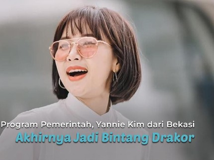 Karena Program Pemerintah, Yannie Kim dari Bekasi Akhirnya Jadi Bintang Drakor