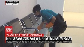 VIDEO: Keterbatasan Alat Sterilisasi Area Bandara