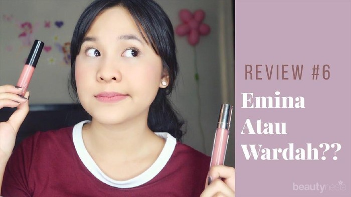 Lip Cream Wardah vs Emina, Mana yang Lebih Juara? Lip Cream Wardah vs Emina, Mana yang Lebih Juara?