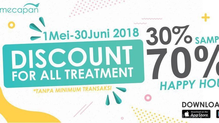 #NEWS MECAPAN : Aplikasi Layanan Kecantikan Ini Bagi-bagi Diskon Hingga 70% Lho!