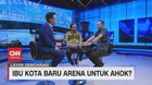 VIDEO: Debat Panas, Ibu Kota Baru Arena Untuk Ahok?